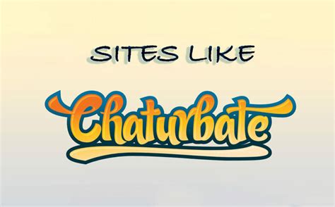 chatetbste|Sites Like Chaturbate: Top Cam Platforms .